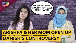 Arishfa Khan And Her Mom Open Up About Their Relations With Danish amp Controversies  Exclusive [upl. by Hsakaa]