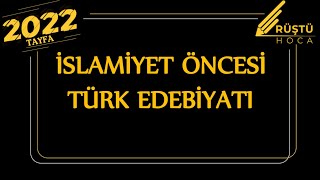 20 İslamiyet Öncesi Türk Edebiyatı  RÜŞTÜ HOCA [upl. by Weld]