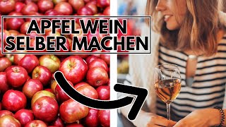 Apfelwein selber machen  vom Apfelsaft zum selbst gegärten Cidre [upl. by Mahgem]