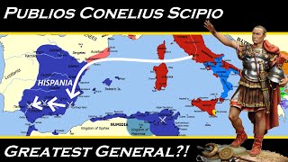 Publius Cornelius Scipio  Greatest General of All Time ♠ [upl. by Waddell]