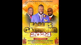 Eagles Gathering 2024  Apostle Bryan Youmans [upl. by Rhodie]