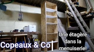 Copeaux amp Co DIY Une étagère solide pour latelier [upl. by Aubyn651]