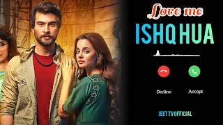 ISHQ HUA Ringtone  Haroon Kadwani Ringtone  Komal Meer Ringtone  Wajhi Farooki Ringtone  JEET TV [upl. by Vano529]