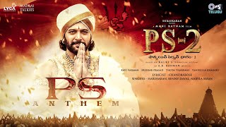 PS Anthem  PS2 Telugu ARRahman  Mani Ratnam Vikram Jayam Ravi KarthiHariharan Benny Nabyla [upl. by Alek]