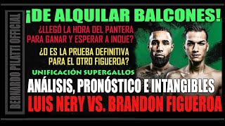 Figueroa vs Nery Velocidad versatilidad y explosividad vs alcance poder y consistencia [upl. by Idorb]