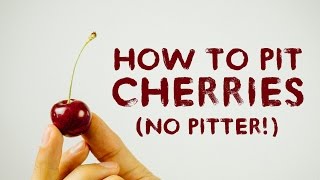 Easy Way To Pit Cherries Without Using A Cherry Pitter [upl. by Dani]