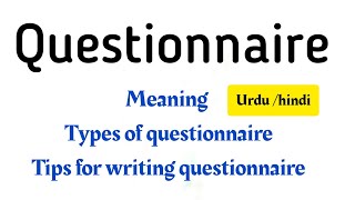 Questionnaire  Questionnaire design in research  Types of Questionnaire in Hindi mariasaleem [upl. by Neeloc81]