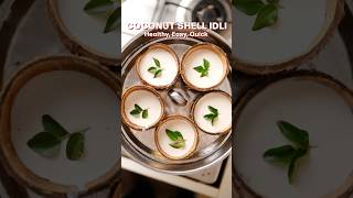 Healthy coconut shell idli idli idlirecipe coconutidli masterchefrecipes southindian [upl. by Ahselrak962]