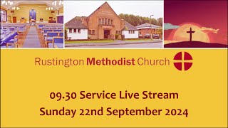 Rustington Methodist Church Live Stream 22092024 [upl. by Jarrow]