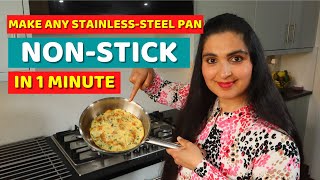 How To STOP YOUR FRYING PAN FROM STICKING  1 Min Hack  Make any stainless steel pan NONSTICK [upl. by Elleraj]