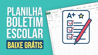 Planilha de Boletim Escolar  Baixe Grátis [upl. by Nilknarf]