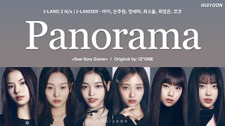 LYRICS가사 ILAND2 Na ILANDER  Panorama Original by IZONE • huiyoon [upl. by Ijuy74]