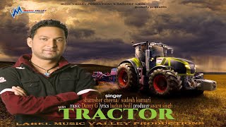 Tractor  Shamsher Cheena  Sudesh Kumari  Limousine  Full Official Video  Hit Song [upl. by Aiksa]