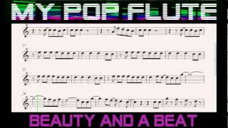 ♫ Beauty and a Beat Justin Bieber ft Nicki Minaj Free Sheet Music FLUTE Notes ♫ [upl. by Questa]