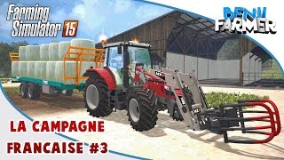 Farming Simulator 15  La Campagne Française  Épisode 3 [upl. by Archibold]