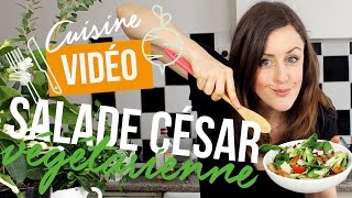 RECETTE  Salade césar veggie [upl. by Enelrihs462]