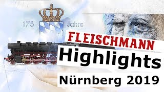 Fleischmann Messehighlights 2019  Spielwarenmesse Nürnberg [upl. by Kcirdneked]