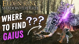 Elden Ring DLC  How to find Commander Gaius  Complete Location Guide [upl. by Harutak]