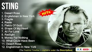 Sting Greatest Hits  Desert Rose Englishman In New York Fragile Reste [upl. by Otrebile]