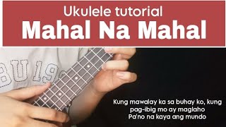 Sam Conception  Mahal na Mahal Ukulele tutorial EASY CHORDS [upl. by Eerak]