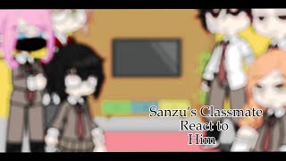 •Sanzu’s Classmate react to him•• AkashiReii •TokyoRev•GC [upl. by Ayatahs]