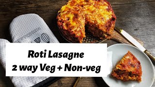 Roti Lasagne  Veg amp NonVeg Lasagne  Food Fusion  Couplecookingtogether  Saute at Sight [upl. by Brie]