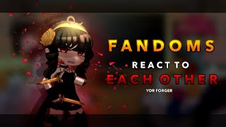 Fandoms react to Yor Forger  56  RoseGacha [upl. by Acira875]