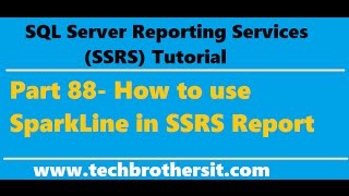 SSRS Tutorial 88  How to use SparkLine in SSRS Report [upl. by Islek]