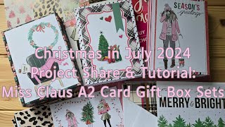 Christmas in July 2024 Project Share amp Tutorial Miss Claus A2 Boxed Cards with Decorated Envelopes [upl. by Olnay606]