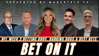 NFL Week 3 Picks and Predictions Odds Barking Dogs Best Bets Plus Trends and Angles  Bet On It [upl. by Wake502]