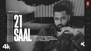 21 Saal  Shooter Kahlon Official Video  Sikander Kahlon  Latest Punjabi Songs 2023 [upl. by Novikoff927]