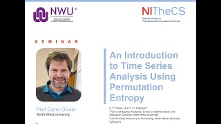 20240802  NITheCS amp NWU Seminar An Introduction to Time Series Analysis Using Permutation [upl. by Asilahs961]