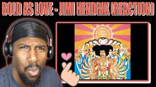 Bold As Love  Jimi Hendrix Reaction [upl. by Kelsey]