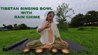 TIBETAN SINGING BOWL AND RAIN CHIME FOR PEACEFUL RESTFUL SLEEP [upl. by Leifeste]