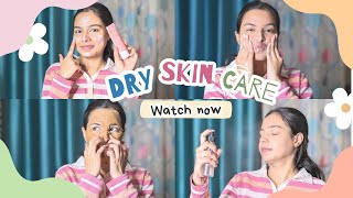 Easy Skincare For Dry Skin  Dry Skincare Tips [upl. by Eiclek378]