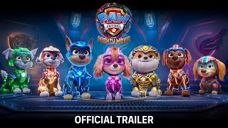 PAW Patrol The Mighty Movie  Official Trailer 2023 Movie [upl. by Aluin301]