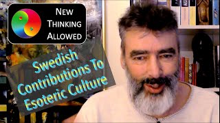 Swedish Contributions to Esoteric Culture with James Tunney [upl. by Uile]