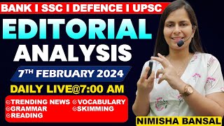 Editorial Analysis  7th February 2024  Vocab Grammar Reading Skimming  Nimisha Bansal [upl. by Aicelaf570]