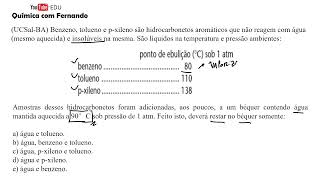 UCSalBA Benzeno tolueno e pxileno são hidrocarbonetos aromáticos que não reagem com água [upl. by Suhploda681]