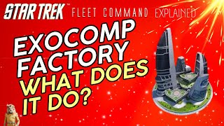 Exocomp Factory  How to play Star Trek Fleet Command  Outside Views STFC [upl. by Eelrak]