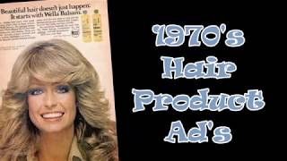 1970s Hair Product Ads  Features Longer Hair USA [upl. by Rednaeel908]