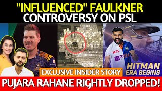 James Faulkner Allegations on PSL  Pujara Rahane DROPPED Rohit TEST CAPTAIN [upl. by Leis]