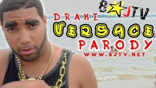 Drake  Versace Ft Lil Wayne amp Rick Ross OFFICIAL PARODY 8JTV [upl. by Leinehtan]