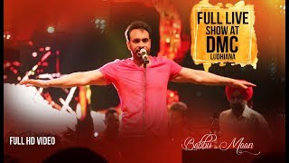 Babbu Maan  Full Live Show at DMC Ludhiana [upl. by Aynat]