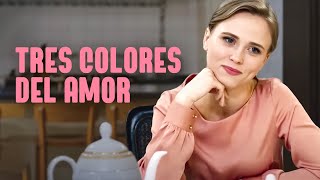 Tres colores del amor  Película completa  Película romántica en Español Latino [upl. by Buatti437]