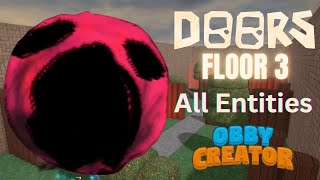 Roblox Doors in Obby Creator All Floor 3 Entities [upl. by Alyson]