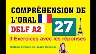 DELF A2  Compréhension de loral no 27 French Listening DELF A2 Exercises [upl. by Yraek935]