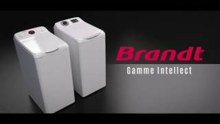 L’efficacité des Lave linge Top Intellect Brandt [upl. by Oinoitna]