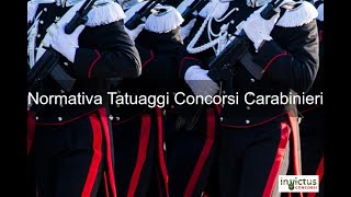 Tatuaggi Concorsi Carabinieri Normativa Ufficiale [upl. by Lehar]