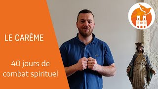 Le carême quarante jours de combat spirituel [upl. by Witkin970]